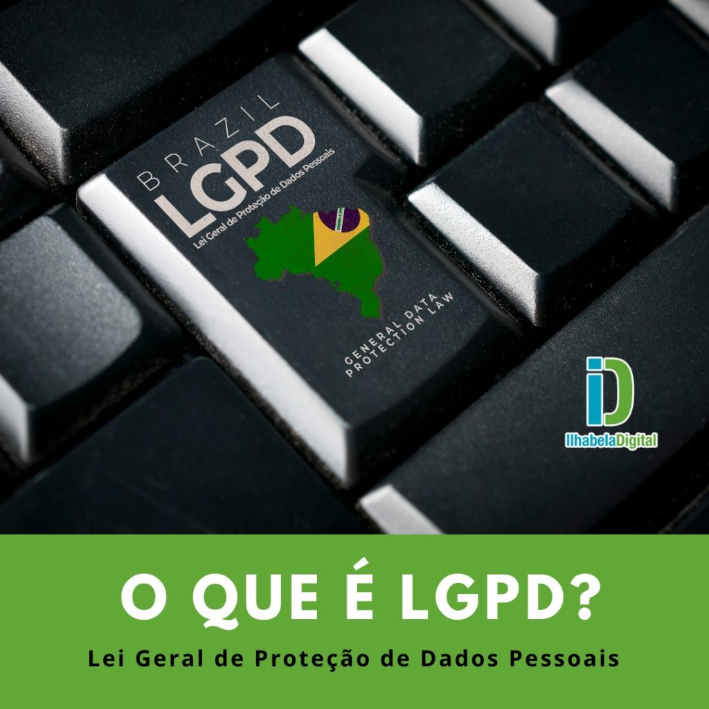 O que é LGPD Portal Ilhabela Digital
